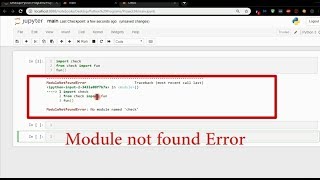 How to fix Module Not Found Error in Jupyter Notebook Anaconda [upl. by Thia265]