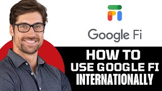 How To Use Google Fi Internationally [upl. by Crompton]