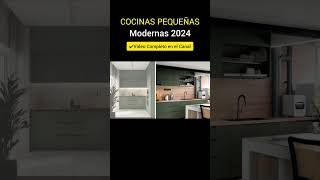 Cocinas Pequeñas Modernas 2024 [upl. by Alphonse]