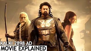 Kalki Full Movie In Hindi Dubbed  Prabhas  Amitabh Bachchan  Deepika  Kamal  Review amp Explain [upl. by Viola]