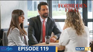 Forbidden Fruit Episode 119  FULL EPISODE  TAGALOG DUB  Turkish Drama [upl. by Anaiad624]