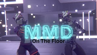 MMD On The Floor [upl. by Jovita]