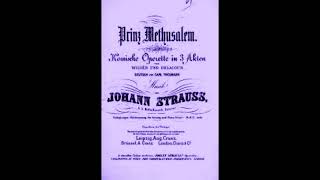 Johann Strauß jr quotPrinz Methusalemquot Querschnitt [upl. by Aronos452]