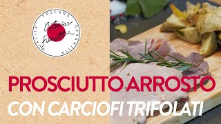 Come impiattare il nostro Prosciutto Arrosto con Carciofi [upl. by Lantha]