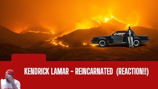 Kendrick Lamar  reincarnated Reaction [upl. by Grubman]