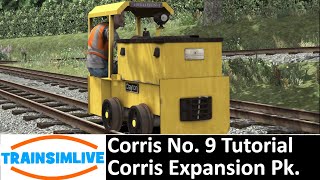 Train Simulator 2019  Corris Expansion Pack  No 9 Tutorial [upl. by Eihpos]