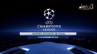 Rumbo a Octavos de Final UEFA Champions League 20152016 [upl. by Liamsi]