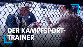 Der KampfsportTrainer  Mit Mixed Martial Arts auf den richtigen Weg  SWR Doku [upl. by Odelia]