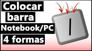 4 Formas de colocar BARRA no NOTEBOOK  PC pelo teclado [upl. by Aerdnuahs]