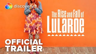 The Rise and Fall of LuLaRoe  Official Trailer  discovery [upl. by Eimyaj428]