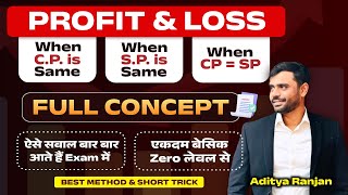 Profit and Loss लाभ और हानि  Full Concept  3 Most IMP Types 🔥 by Aditya Ranjan Sir  Short Trick [upl. by Oswin383]