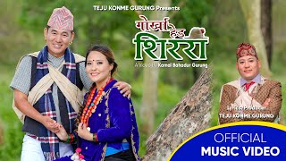 New Gurung Song Gurkha Hed Sirari  2081  Kesh  Usha  Om Prakash  Anuta  Kamal [upl. by Ambert]