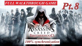 ASSASSINS CREED BROTHERHOOD  Sequence 7 The Key to the Castello 100 sync  FULL WALKTHROUGH GAME [upl. by Nylrak]