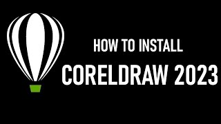 How to install CorelDRAW 2023 on Windows 11 [upl. by Notnilk]