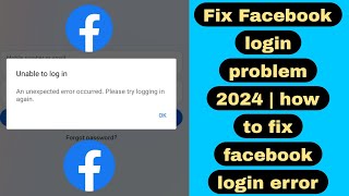 Fix Facebook login problem 2024  how to fix facebook login error  fb login problem facebook error [upl. by Ariuqahs]