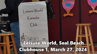 Karaoke Leisure World March 27 2024 [upl. by Owena]