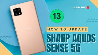 How To Update Sharp Aquos Sense SHG03 Android 13Step By Step Procedure Explained In Urdu [upl. by Allesor]