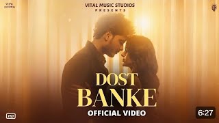 Dost Banke  official song  Rahat Fateh Ali Khan  Pawanvlogs1601 [upl. by Nainatrad839]