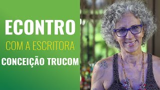 Encontro com a Escritora Conceição Trucom [upl. by Nealey]