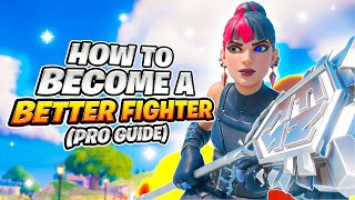 How To Become a Better Fighter Pro Guide [upl. by Erdried444]