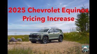 2025 Chevrolet Equinox MSRP Is Increasing [upl. by Elspet]