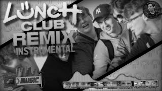 Lunch Club Remix INSTRUMENTAL [upl. by Glen]