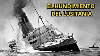 El Hundimiento del Lusitania [upl. by Akenet]