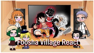 Foosha Village characters React  Luffys Family [upl. by Eatnoled86]