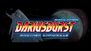 Dariusburst Another Chronicle Arcade [upl. by Slyke221]