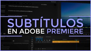 ESTA ES LA MANERA CORRECTA DE AÑADIR SUBTÍTULOS en Adobe Premiere 2023  TUTORIAL EN ESPAÑOL [upl. by Hatty]