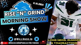 Detroit Lions News amp Rumors Rise amp Grind Morning Show [upl. by Birchard]