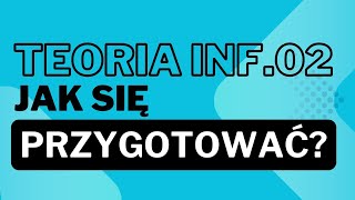 Jak przygotować się do teorii egzaminu INF02 [upl. by Lorac78]