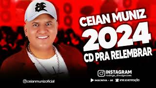 CEiAN MUNIZ  BREGA DE LUXO  CD PRA RELEMBRAR [upl. by Anoyet]