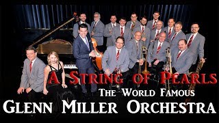 Glenn Miller Orchestra  A String of Pearls [upl. by Arvonio]