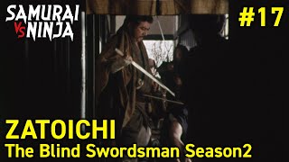 ZATOICHI The Blind Swordsman Season 2 Full Episode 17  SAMURAI VS NINJA  English Sub [upl. by Schroder]