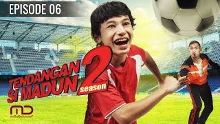 Tendangan Si Madun Season 02  Episode 06 [upl. by Cathrin]