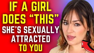 8 Signs Shes Sexually Attracted To You PROVEN [upl. by Abramo]