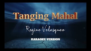 Tanging Mahal  Regine Velasquez  Karaoke Version [upl. by Halyahs]