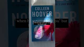 Book November 9 by Colleen Hoover  BookTube  BookAddictAnum books booktube [upl. by Dannel]