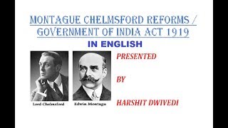 English Montague Chelmsford ReformsGovt of India Act 1919 [upl. by Sadnak530]