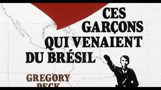 Ces garçons qui venaient du Brésil Gregory Peck film drame thriller complet en francais [upl. by Brazee]