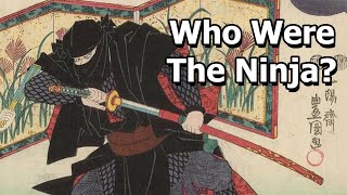 The Ninja From Reality to Myth [upl. by Lemert]