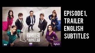 Hayaller ve Hayatlar Episode 1 trailer with English subtitles [upl. by Chadd]