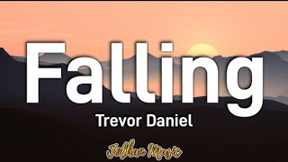 Falling  Trevor Daniel Lyrics [upl. by Eisoj]