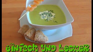 ZucchiniSuppe Einfach schnell und Lecker [upl. by Ronalda]