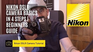 Nikon D5300 DSLR 📸  Camera Basics in 4 steps  Beginner Tutorial [upl. by Black863]