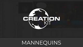 Creation Kit Tutorial Mannequins [upl. by Ennyl169]