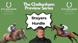 Cheltenham Festival Countdown Series  The Stayers Hurdle  Horse Racing Tips [upl. by Ylenaj]