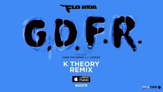 Flo Rida – GDFR K Theory Remix Official Audio [upl. by Livia]