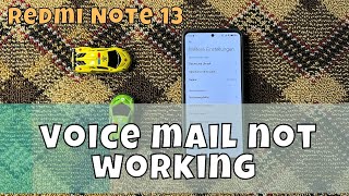 How to fix voice mail not working Redmi Note 13 [upl. by Ettenahc]